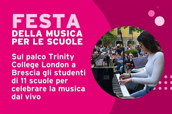 Sul palco Trinity College London a Brescia gli studenti di 11 scuole per celebrare la musica dal vivo
