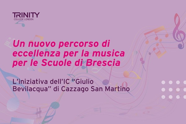 Un nuovo percorso di eccellenza per la musica per le Scuole di Brescia: l’iniziativa dell’Istituto Comprensivo “Giulio Bevilacqua” di Cazzago San Martino (BS)