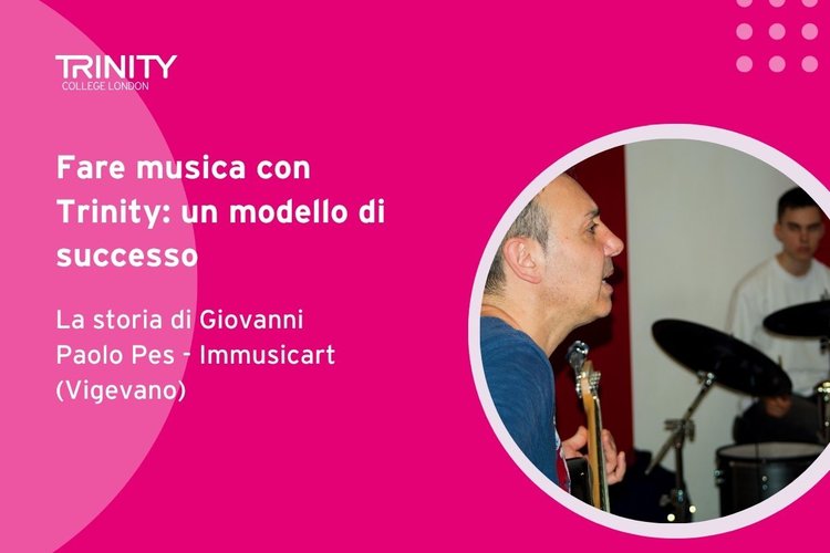 Fare musica con Trinity: un modello di successo