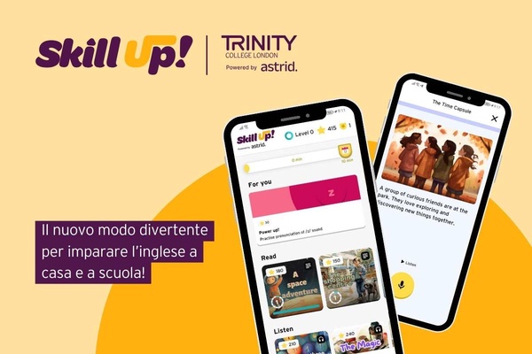 Ascolta, leggi, migliora: impara l’inglese con Skill Up! Trinity College London