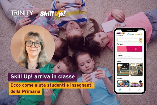 Skill Up! arriva in classe, ecco come aiuta studenti e insegnanti della Primaria