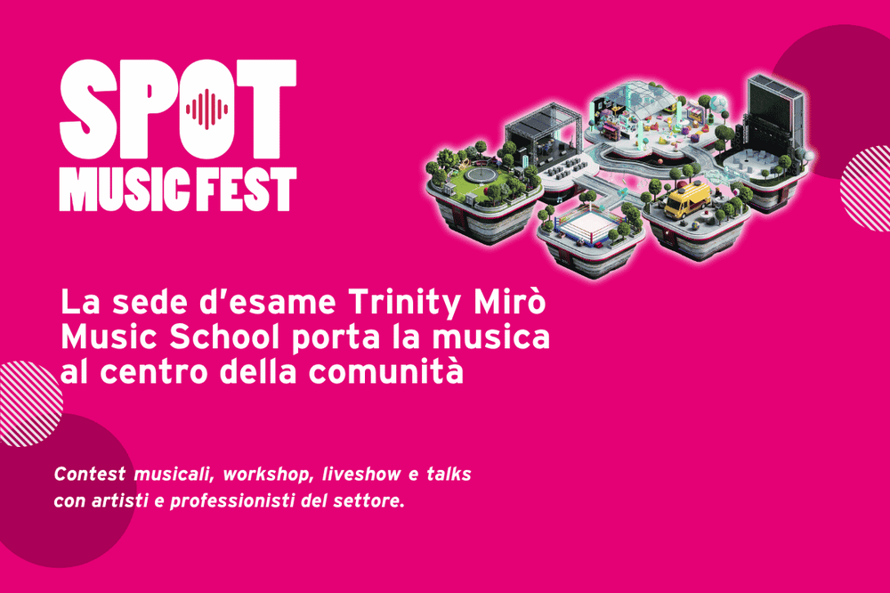 SPOT Music Fest: il Centro Trinity Mirò Music School porta la musica al centro della comunità